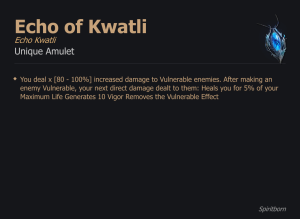 Echo of Kwatli / Echo Kwatli UNIKAT Diablo IV SEZON